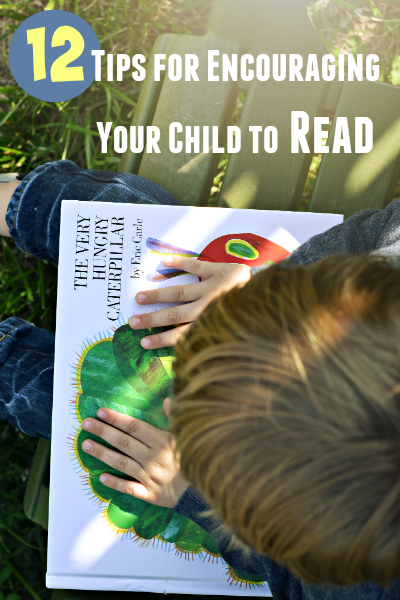 12 tips for encouraging your child to read