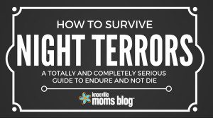 How to Survive Night Terrors