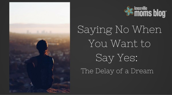 Saying No When You Want to Say No- The Delay of a Dream (1)