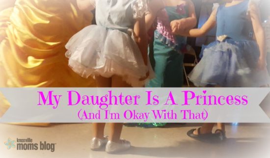 My Daughter Is A Princess (And I'm Okay with That) #motherhood #daughters