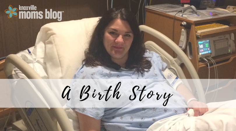 Haley's Birth Story | Knoxville Moms Blog