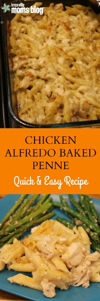 Chicken Alfredo Baked Penne // This wonderful homemade alfredo dish only takes 10 to 15 minutes of prep and bakes in the oven for 20 minutes. #recipe #knoxvillemomsblog #quickmeal