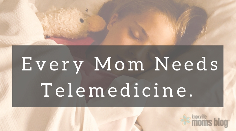 Every Mom Needs Telemedicine