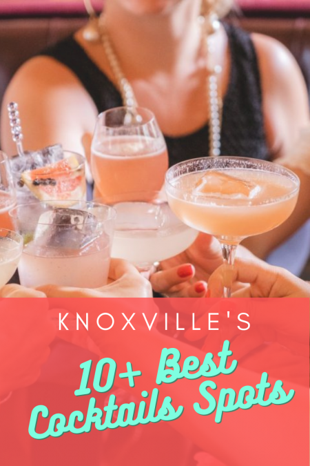 10+ Best Cocktail Spots in Knoxville