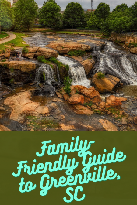 Family-Friendly Guide to Greenville, South Carolina