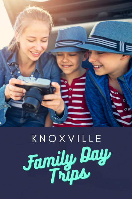 Knoxville Family Friendly Day Trips